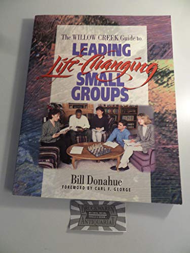9780310205951: Leading Life-Changing Small Groups