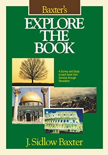 Baxter's Explore the Book: Complete in One Volume