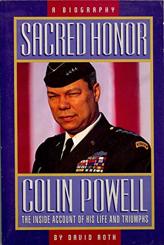 Stock image for Sacred Honor: Colin Powell the Inside Account of His Life and Triumphs for sale by Wonder Book