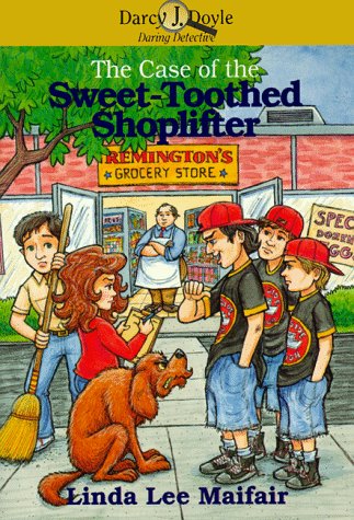 Stock image for The Case of the Sweet-Toothed Shoplifter (Darcy J. Doyle, Daring Detective Series, # 10) for sale by GoldenWavesOfBooks