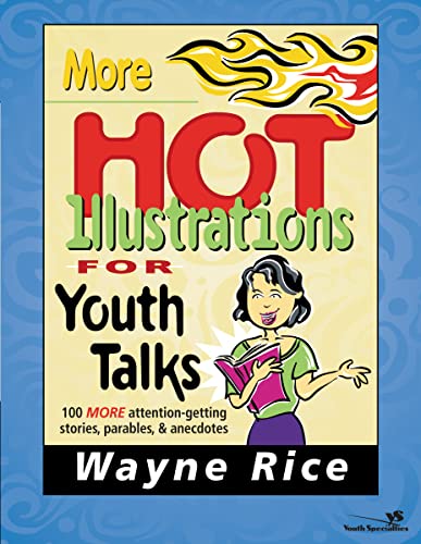 Imagen de archivo de More Hot Illustrations for Youth Talks a la venta por SecondSale