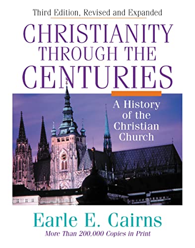 9780310208129: Christianity Through the Centuries: A History of the Christian Church