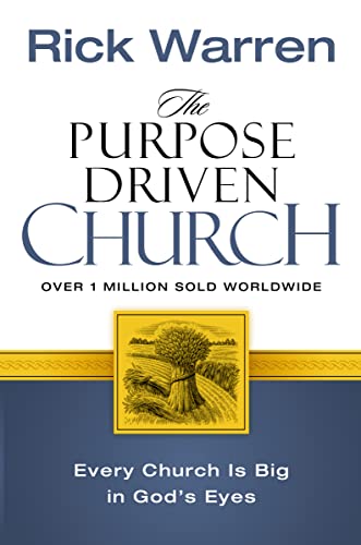 9780310208136: PURPOSE DRIVEN CHURCH: Growth Without Compromising Your Message and Mission: Every Church Is Big in God's Eyes