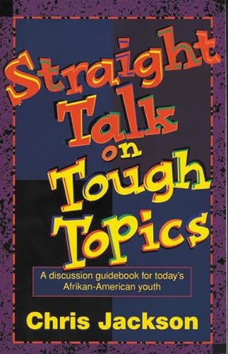 Beispielbild fr Straight Talk on Tough Topics zum Verkauf von Wonder Book