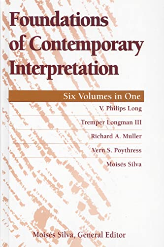Foundations of Contemporary Interpretation (9780310208280) by Moises Silva
