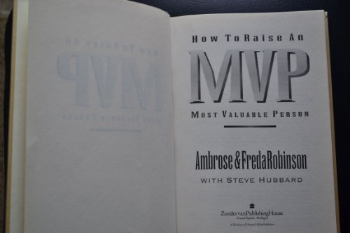 How To Raise and MVP: Most Valuable Person