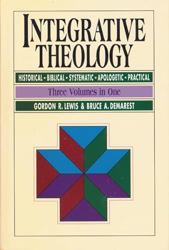 Beispielbild fr Integrative Theology zum Verkauf von Dream Books Co.