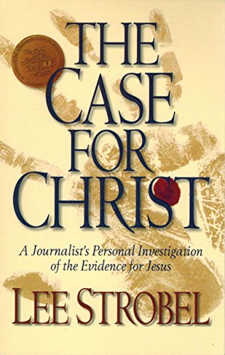 9780310209300: The Case for Christ: A Journalist's Personal Investigation of the Evidence for Jesus