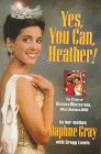 Stock image for Yes, You Can, Heather: The Story of Heather Whitestone, Miss America 1995 for sale by SecondSale