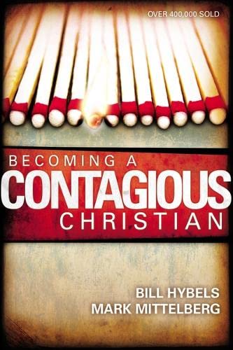 Imagen de archivo de Becoming a Contagious Christian a la venta por Better World Books
