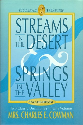 Streams in the Desert & Springs in the Valley (9780310210382) by Mrs. Charles E. Cowman