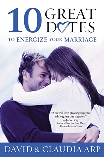 9780310210917: 10 Great Dates to Energize Your Marriage: The Best Tips from the Marriage Alive! Seminars