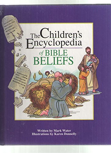 9780310211044: The Children's Encyclopedia of Bible Beliefs (The Children's Encyclopedia Series)