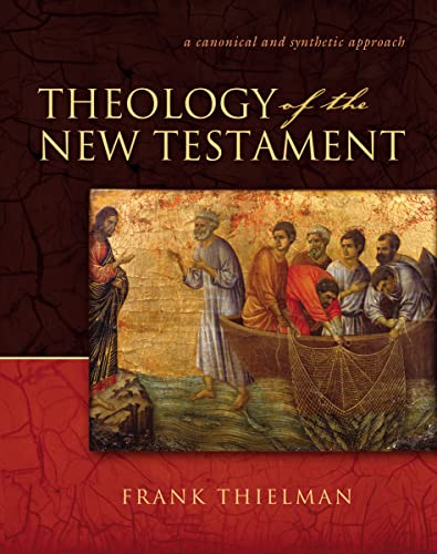 Beispielbild fr Theology of the New Testament: A Canonical and Synthetic Approach zum Verkauf von HPB-Ruby