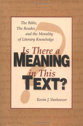 Beispielbild fr Is There Meaning in This Text : The Bible, the Reader, and the Morality of Literary Knowledge zum Verkauf von Better World Books