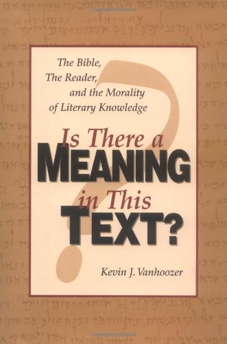 9780310211563: Is There a Meaning in This Text?