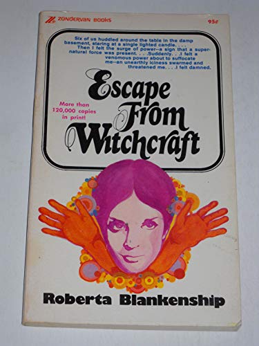 Imagen de archivo de Escape from Witchcraft. a la venta por ThriftBooks-Dallas