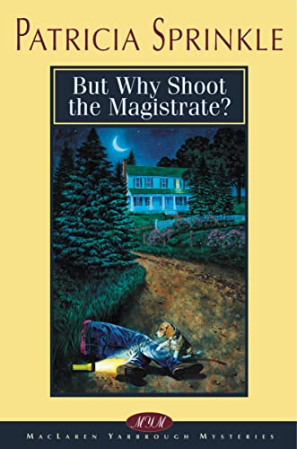 Beispielbild fr But Why Shoot the Magistrate? (Thoroughly Southern Mysteries, No. 2) zum Verkauf von Wonder Book