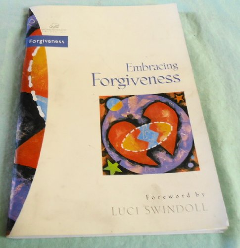 Beispielbild fr Embracing Forgiveness zum Verkauf von Better World Books