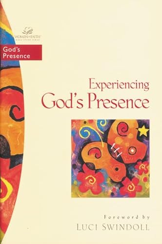 Imagen de archivo de Experiencing God's Presence (Women of Faith Bible Study Series) a la venta por Wonder Book