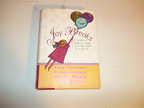 Imagen de archivo de Joy Breaks a la venta por Gulf Coast Books