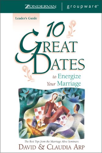 Imagen de archivo de 10 Great Dates to Energize Your Marriage Leader's Guide a la venta por Wonder Book