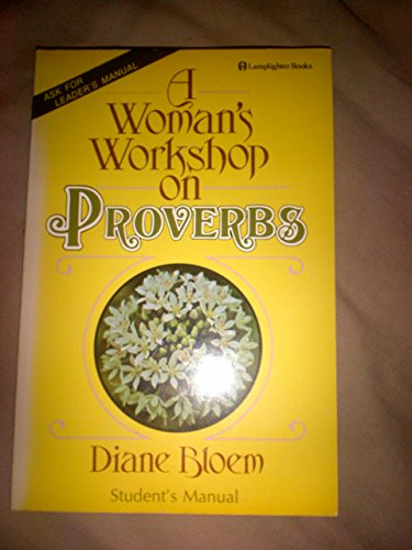 Beispielbild fr A Woman's Workshop on the Book of Proverbs zum Verkauf von Wonder Book