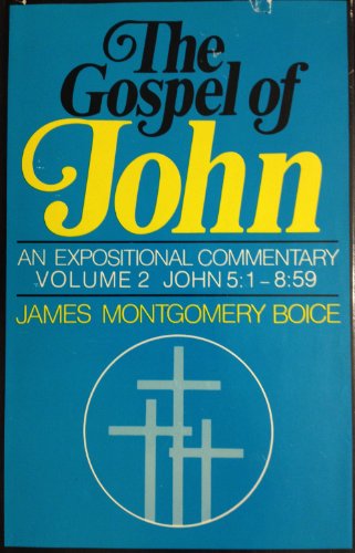 9780310214304: Gospel of John: An Expositional Commentary, Vol. 2