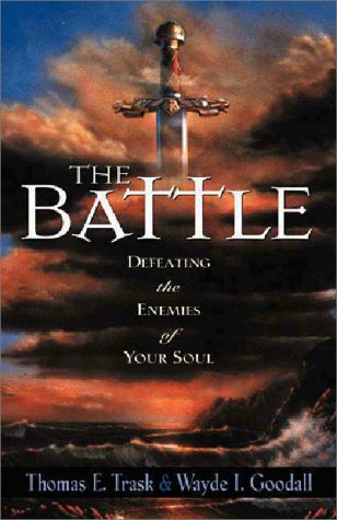9780310214564: The Battle: Defeating the Enemies of Your Soul