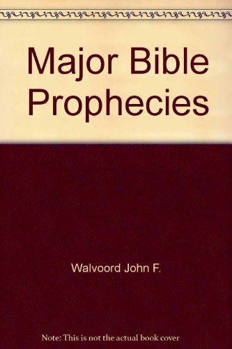 9780310214878: Major Bible Prophecies
