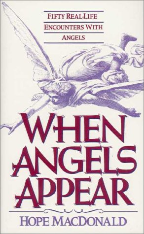 Beispielbild fr When Angels Appear zum Verkauf von Better World Books