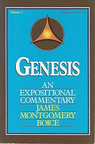 Genesis. An Expositional Commentary. Volume 1. Genesis 1:1 - 11:32.