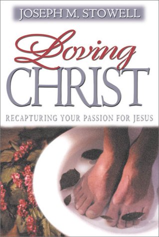 Beispielbild fr Loving Christ zum Verkauf von Wonder Book