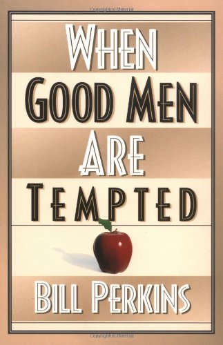 Imagen de archivo de When Good Men Are Tempted a la venta por Gulf Coast Books