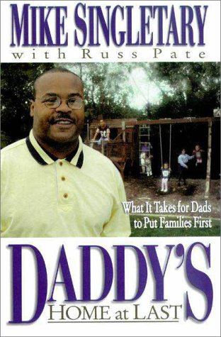 Imagen de archivo de Daddy's Home at Last: What It Takes for Dads to Put Families First a la venta por SecondSale