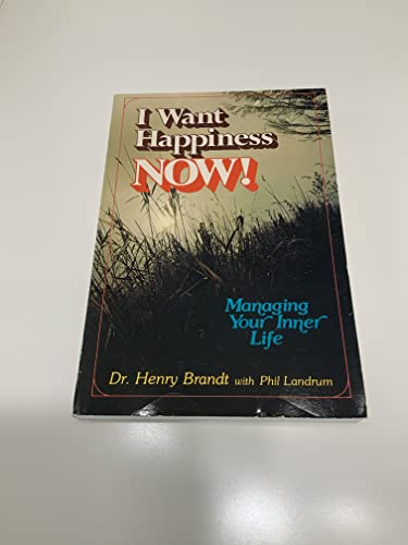 Imagen de archivo de I Want Happiness Now! a la venta por ThriftBooks-Atlanta