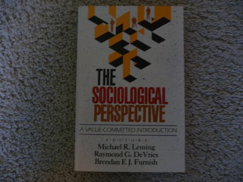 Imagen de archivo de The Sociological Perspective: A Value-Committed Introduction a la venta por HPB-Red