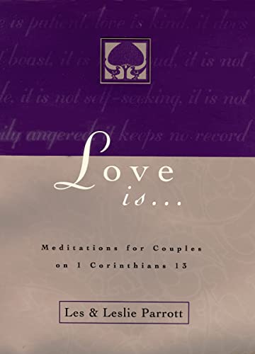 9780310216667: Love Is: Meditations for Couples on I Corinthians 13