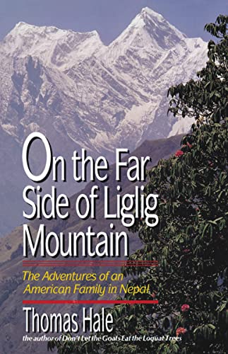 9780310216711: On the Far Side of Liglig Mountain: The Adventures of an American Family in Nepal