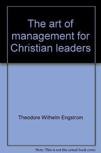 Imagen de archivo de The Art of Management for Christian Leaders a la venta por Half Price Books Inc.