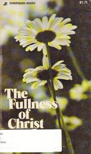 Imagen de archivo de Fullness of Christ a la venta por ThriftBooks-Atlanta