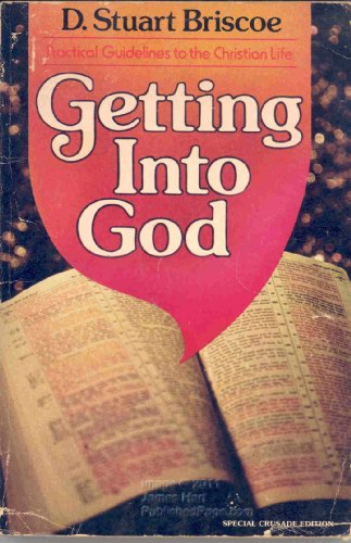 Imagen de archivo de Getting into God: Practical Guidelines to the Christian Life a la venta por ThriftBooks-Atlanta