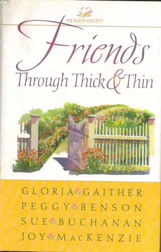 Imagen de archivo de Friends Through Thick and Thin a la venta por Better World Books