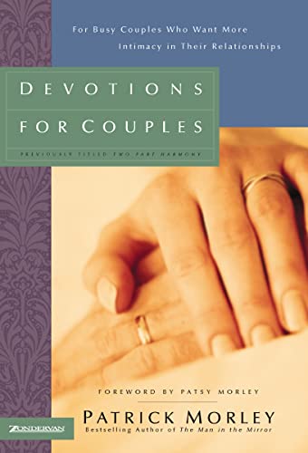 Beispielbild fr Devotions for Couples- Man in the Mirror Edition: For Busy Couples Who Want More Intimacy in Their Relationships zum Verkauf von Gulf Coast Books