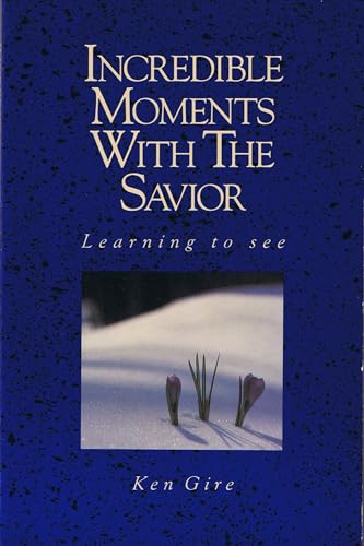 Stock image for Incredible Moments with the Savior for sale by Gulf Coast Books