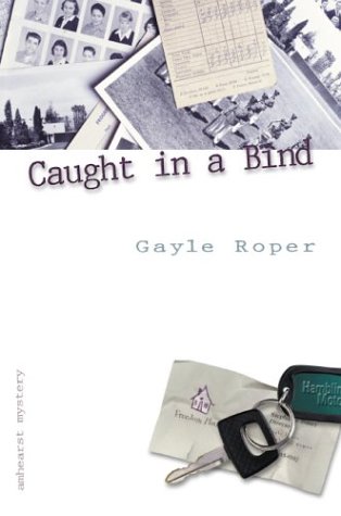 Beispielbild fr Caught in a Bind (Amhearst Mystery Series #3) zum Verkauf von Wonder Book