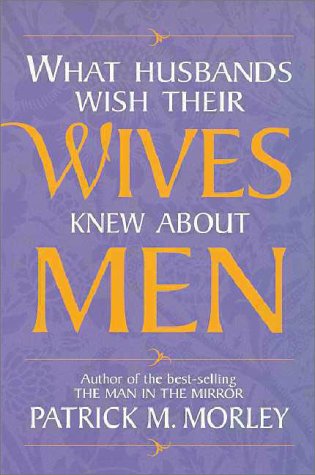 9780310218661: What Husbands Wish Their Wives Knew about Men