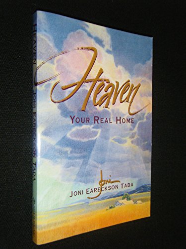 Beispielbild fr Heaven: Your Real Home zum Verkauf von Wonder Book