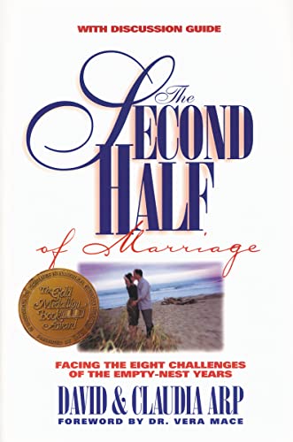 Imagen de archivo de The Second Half of Marriage: : facing the eight challenges of the empty-nest years a la venta por Gulf Coast Books