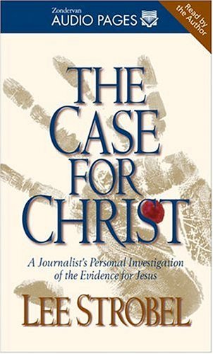 Stock image for The Case for Christ: A Journalist's Personal Investigation of the Evidence for Jesus for sale by The Yard Sale Store